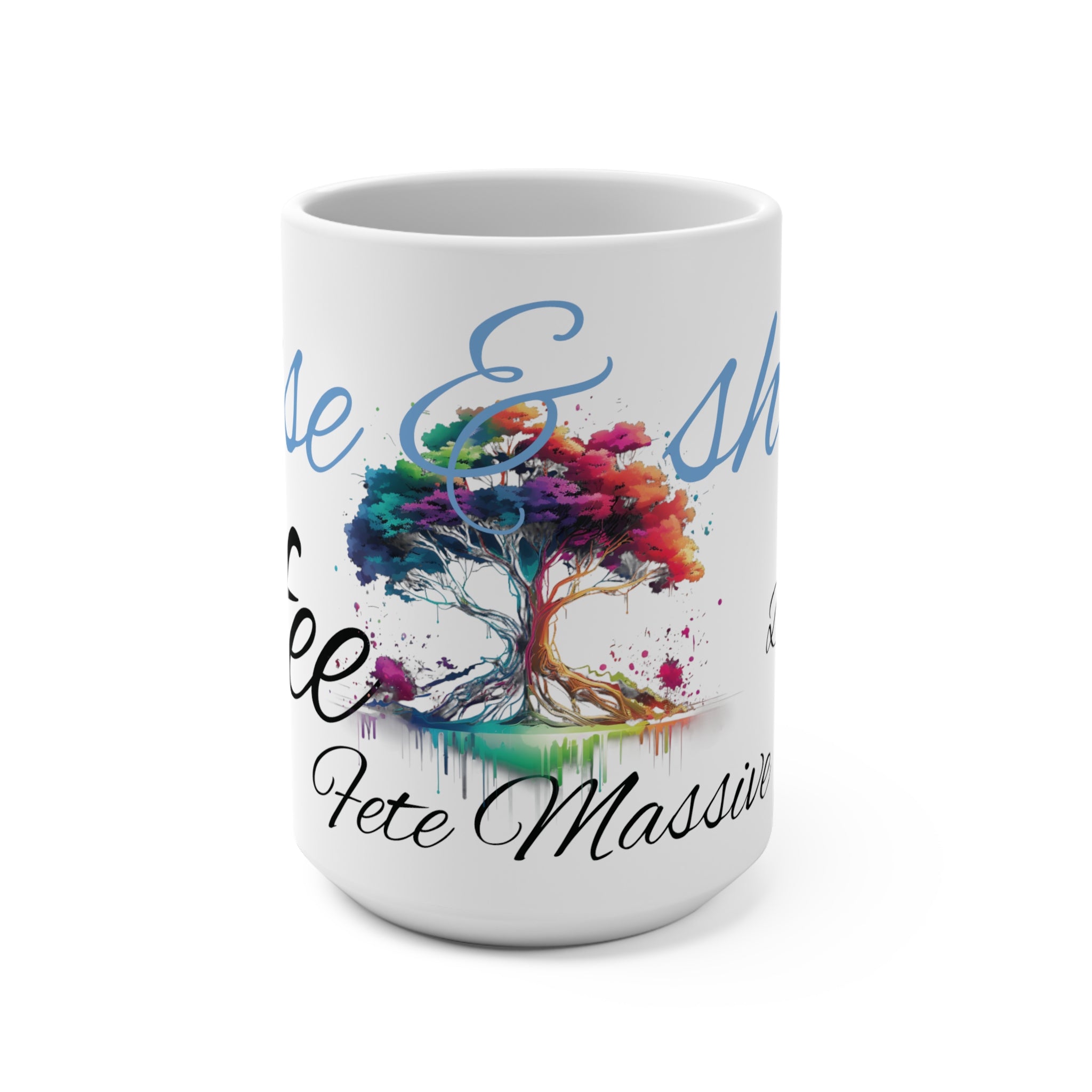 Rise and shine blue - Fete Massive Coffee Mug 15oz-Fete Massive