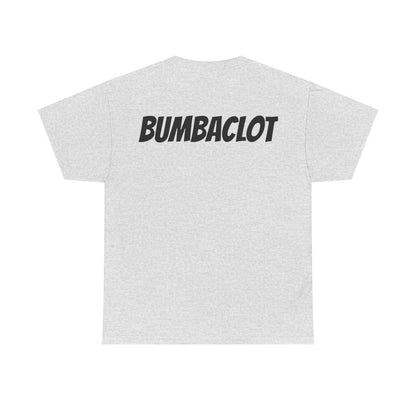 Bumbaclot Unisex Tee-Fete Massive