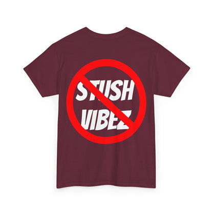 Cancel Stush Vibez Unisex Tee-Fete Massive