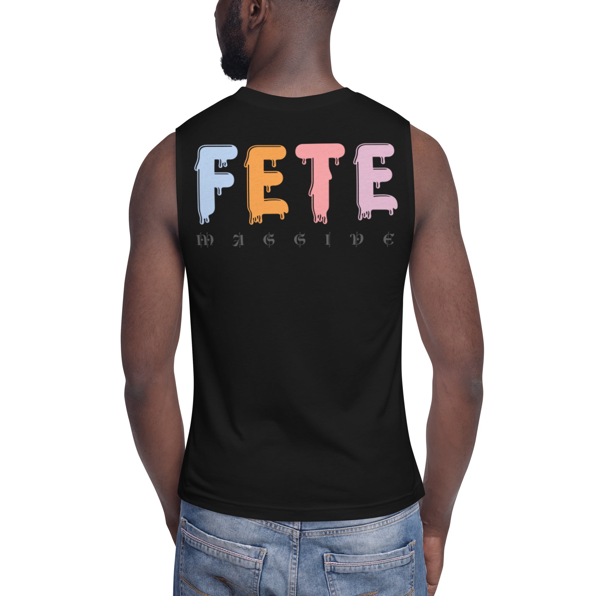 Fete & Reach Muscle Shirt (Unisex)-Fete Massive