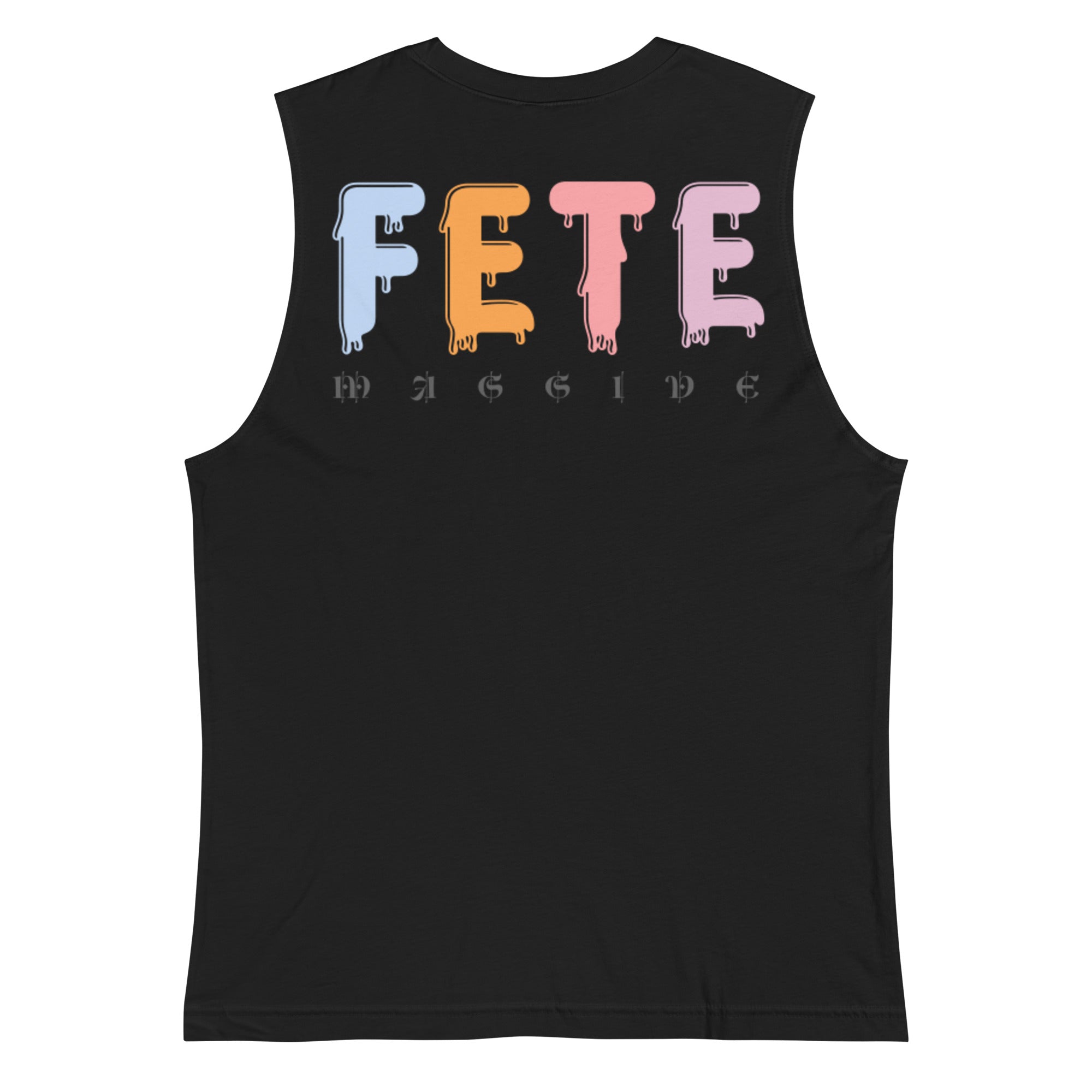 Fete & Reach Muscle Shirt (Unisex)-Fete Massive